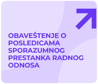 Obaveštenje o posledicama sporazumnog prestanka radnog odnosa